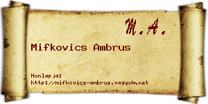 Mifkovics Ambrus névjegykártya